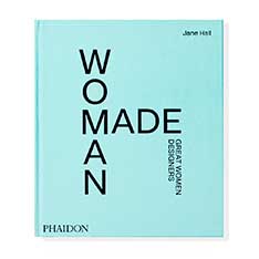Woman MadeF Great Women Designers n[hJo[